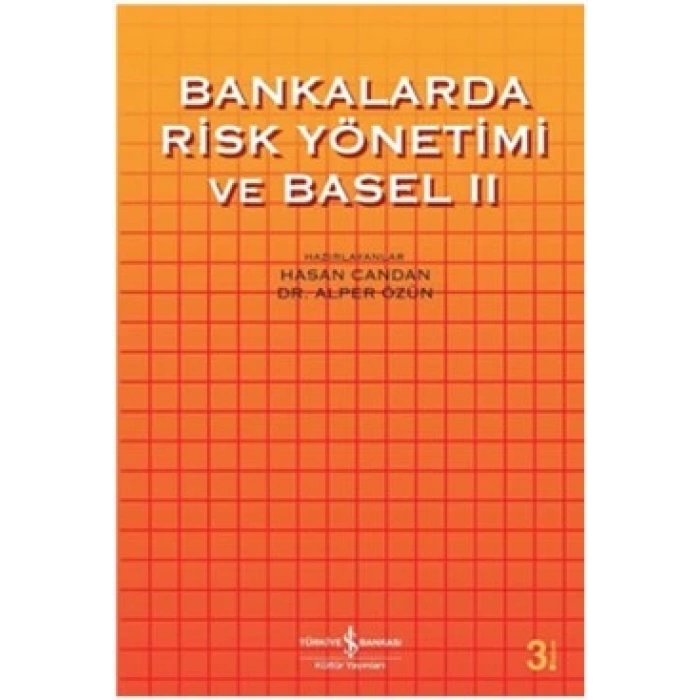 Bankalarda Risk Yönetimi ve Basel 2