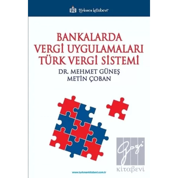 Bankalarda Vergi Uygulamaları Türk Vergi Sistemi