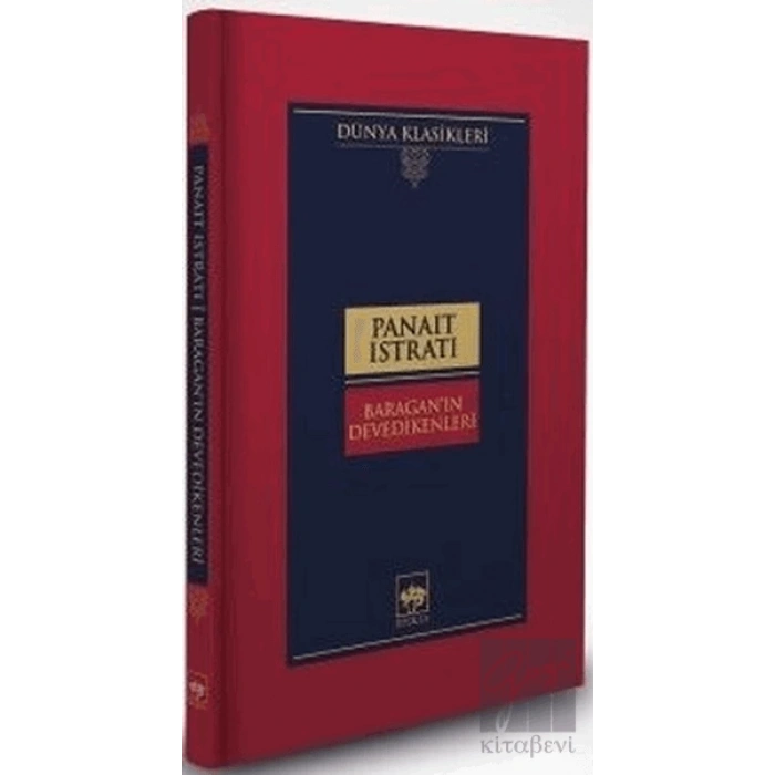 Baraganın Devedikenleri (Ciltli)