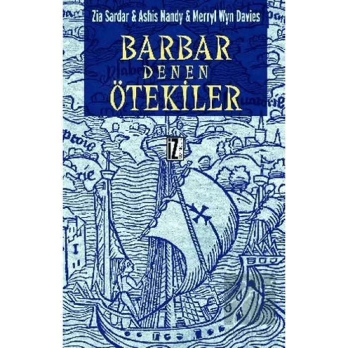 Barbar Denen Ötekiler