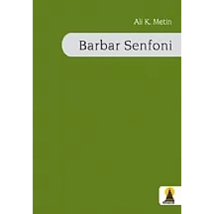 Barbar Senfoni (Şiir)
