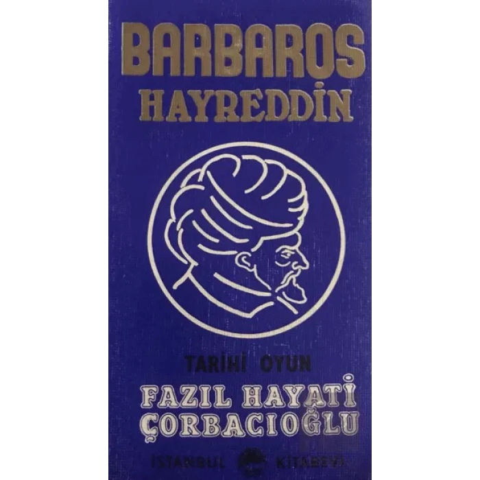 Barbaros Hayreddin - Tarihi Oyun