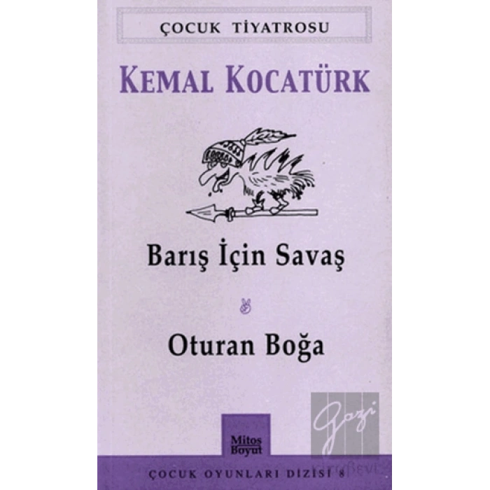 Barış İçin Savaş  - Oturan Boğa