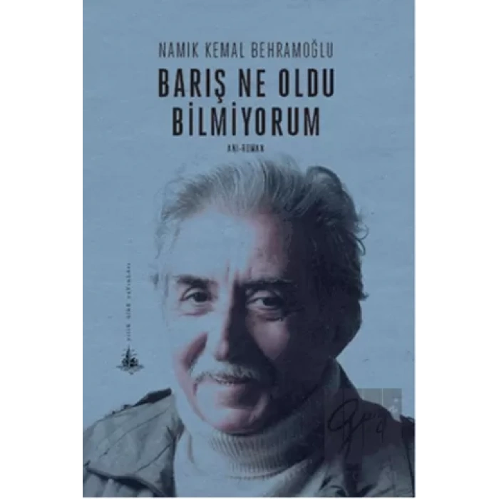 Barış Ne Oldu Bilmiyorum