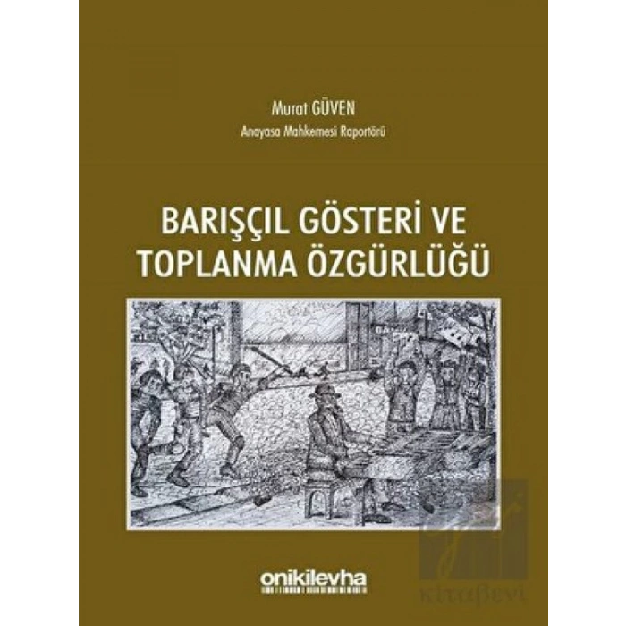 Barışçıl Gösteri ve Toplanma Özgürlüğü
