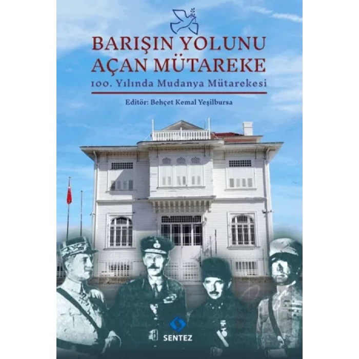 Barışın Yolunu Açan Mütareke