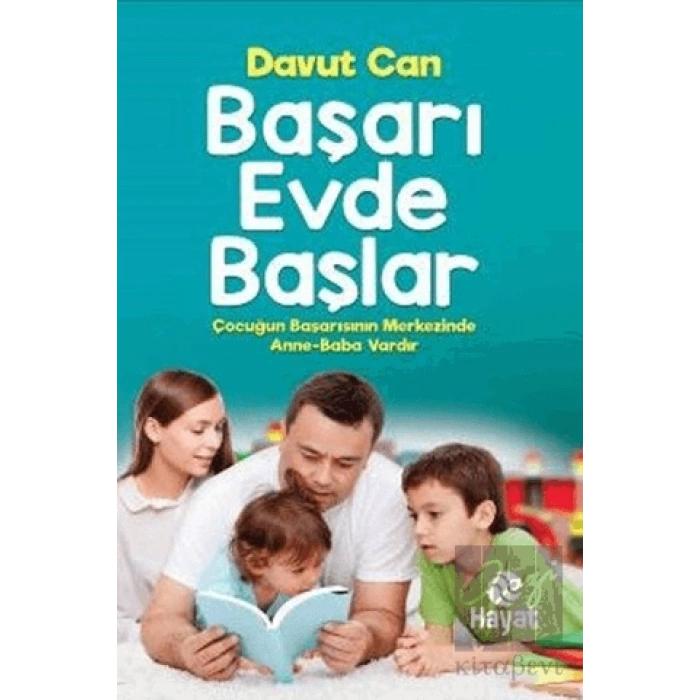 Başarı Evde Başlar
