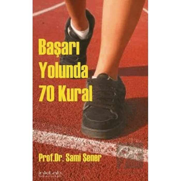 Başarı Yolunda 70 Kural