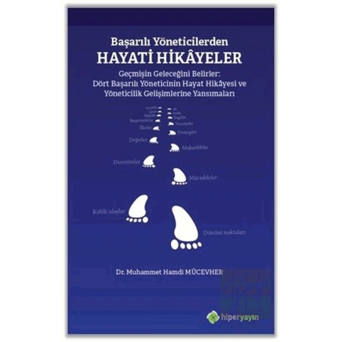 Başarılı Yöneticilerden Hayati Hikayeler