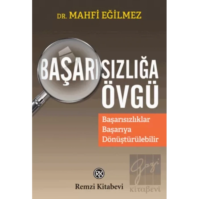 Başarısızlığa Övgü