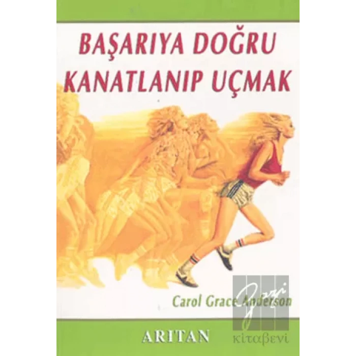Başarıya Doğru Kanatlanıp Uçmak