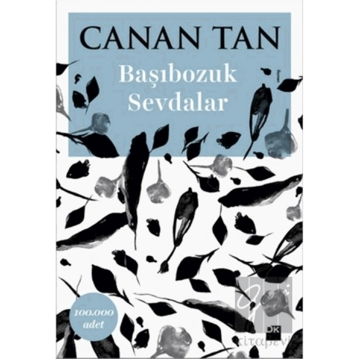 Başıbozuk Sevdalar
