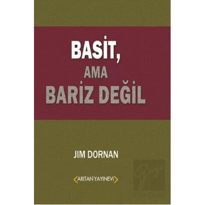 Basit, Ama Bariz Değil
