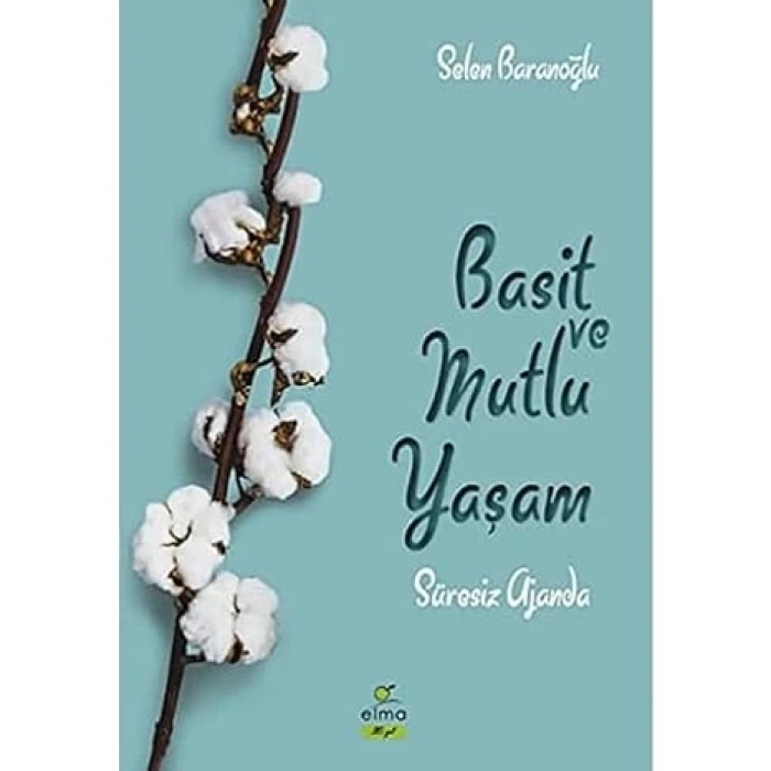 Basit ve Mutlu Yaşam (Süresiz Ajanda)