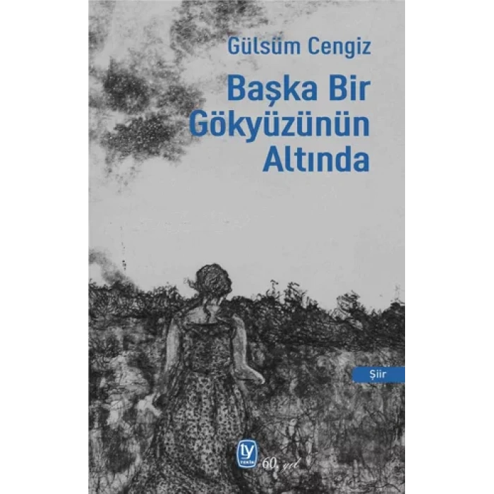 Başka Bir Gökyüzünün Altında