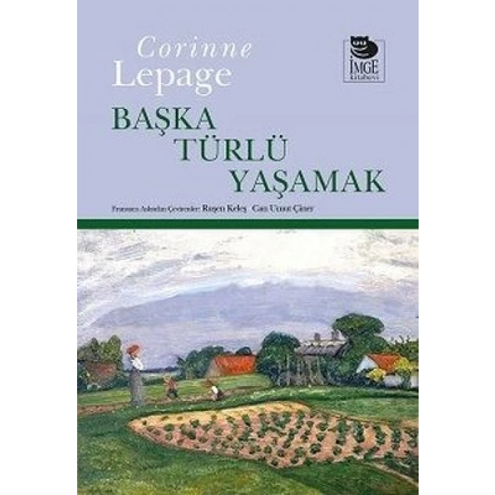 Başka Türlü Yaşamak