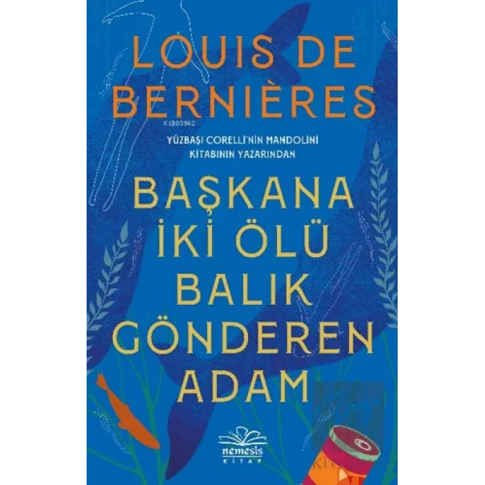 Başkana İki Ölü Balık Gönderen Adam