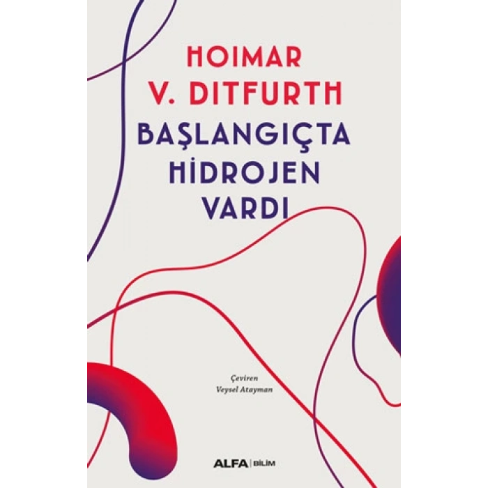 Başlangıçta Hidrojen Vardı