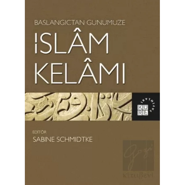 Başlangıçtan Günümüze İslam Kelamı