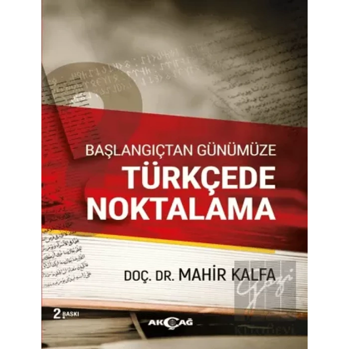 Başlangıçtan Günümüze Türkçede Noktalama