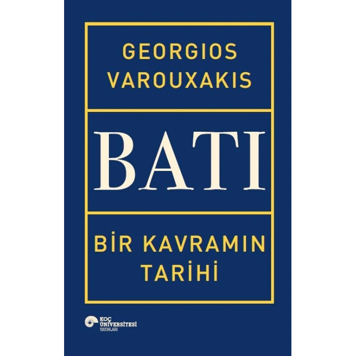 Batı Bir Kavramın Tarihi - Ciltli