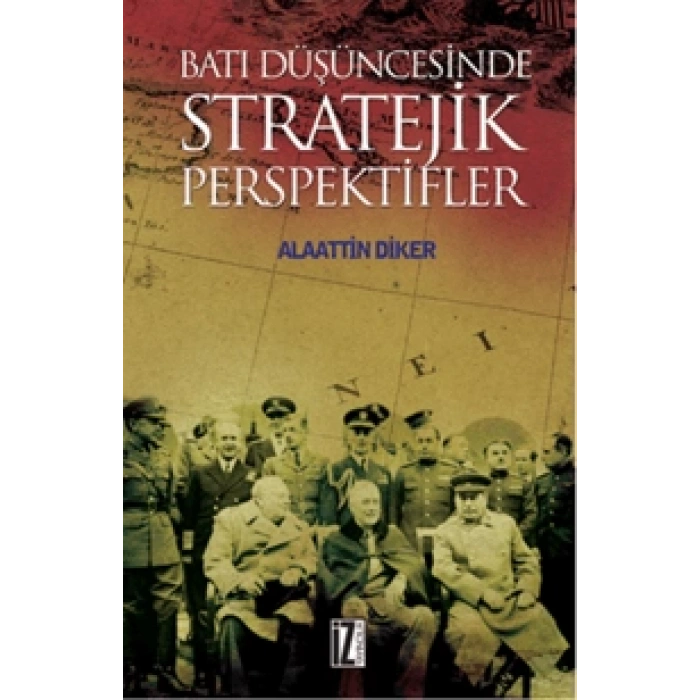 Batı Düşüncesinde Stratejik Perspektifler