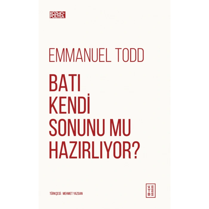 Batı Kendi Sonunu Mu Hazırlıyor?