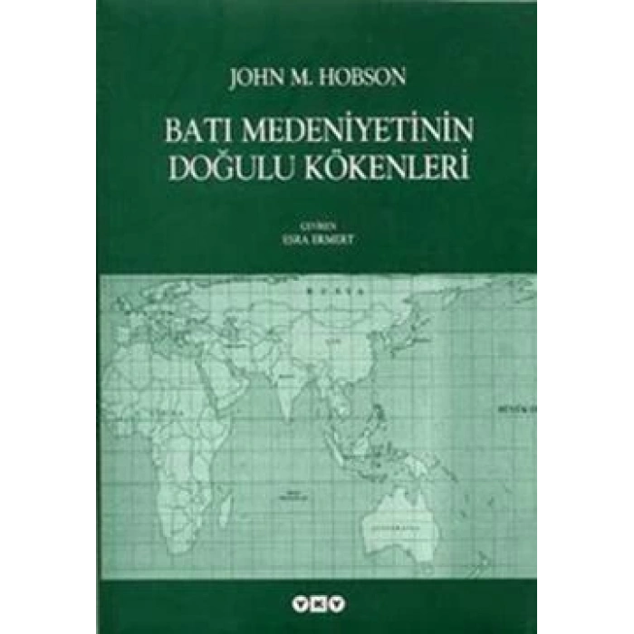 Batı Medeniyetinin Doğulu Kökenleri