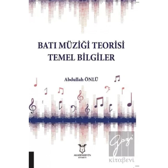 Batı Müziği Teorisi Temel Bilgiler