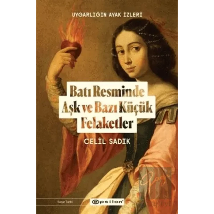 Batı Resminde Aşk ve Bazı Küçük Felaketler