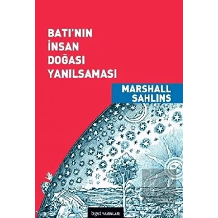 Batının İnsan Doğası Yanılsaması