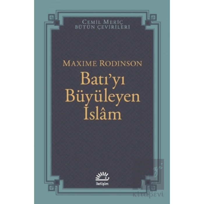 Batıyı Büyüleyen İslam