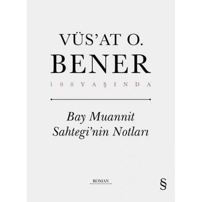 Bay Muannit Sahteginin Notları