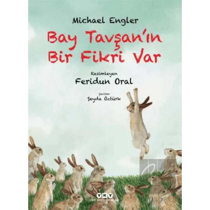 Bay Tavşanın Bir Fikri Var