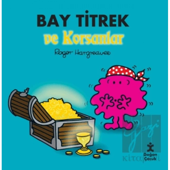 Bay Titrek ve Korsanlar