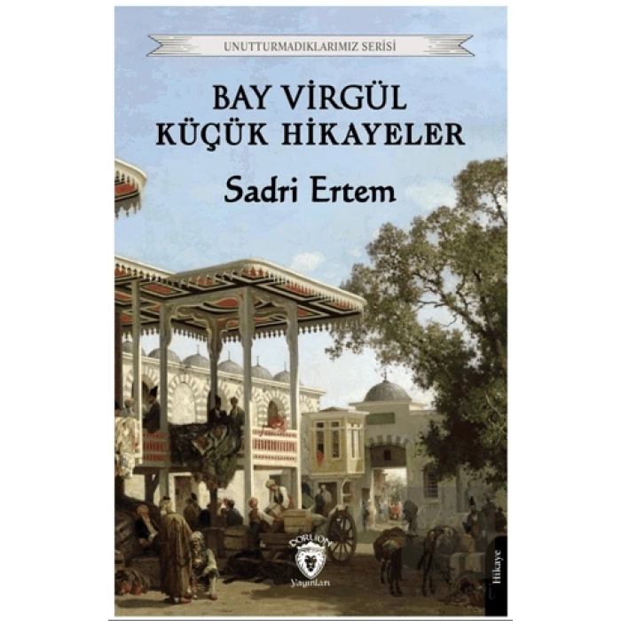 Bay Virgül Küçük Hikayeler