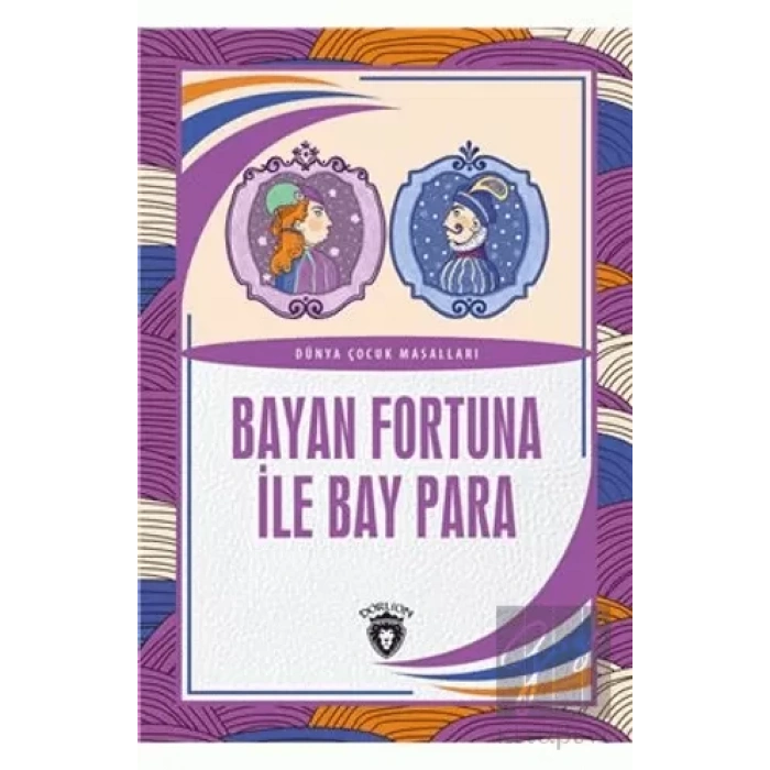 Bayan Fortuna İle Bay Para Dünya Çocuk Masalları