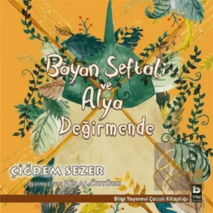 Bayan Şeftali ve Alya - Değirmende