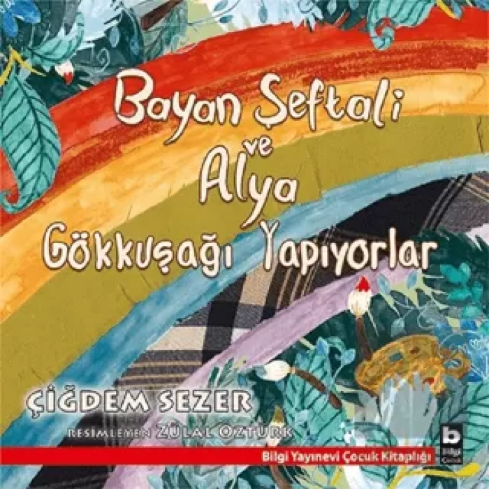 Bayan Şeftali ve Alya Gökkuşağı Yapıyorlar