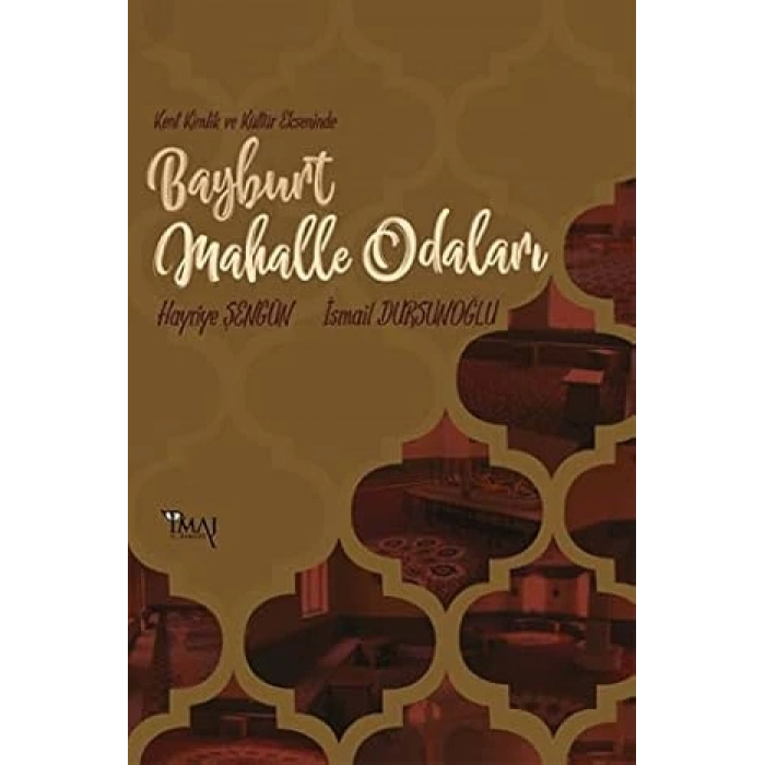 Bayburt Mahalle Odaları