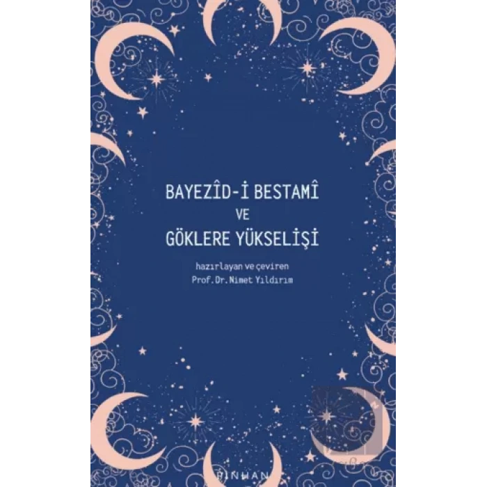 Bayezid-i Bestami ve Göklere Yükselişi