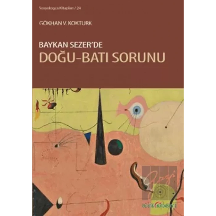 Baykan Sezer’de Doğu-Batı Sorunu