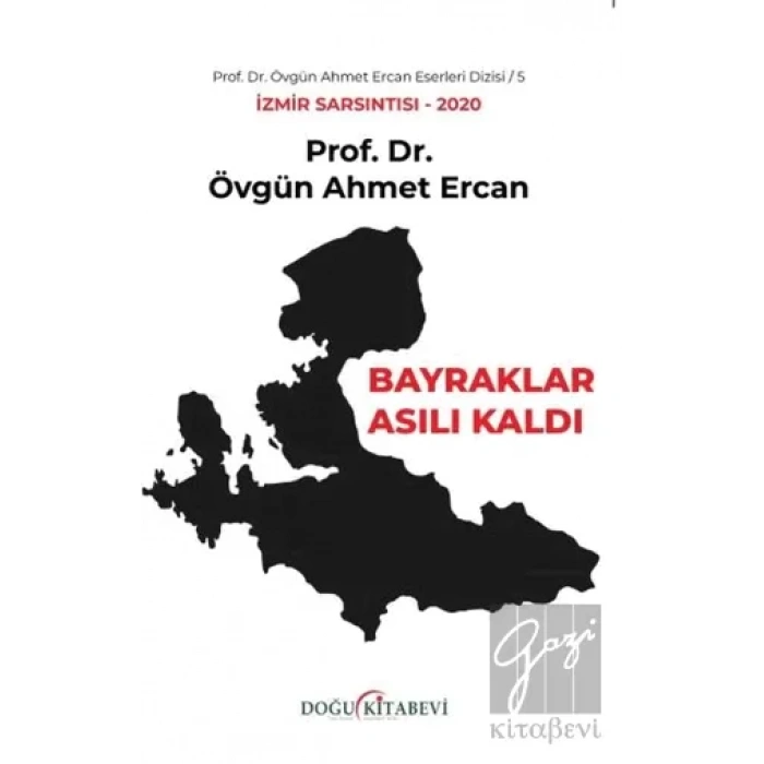 Bayraklar Asılı Kaldı