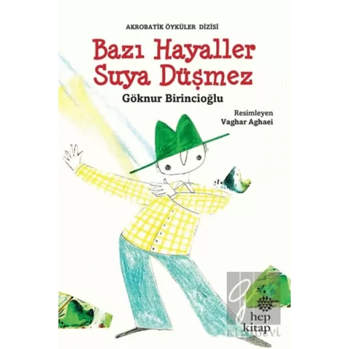 Bazı Hayaller Suya Düşmez