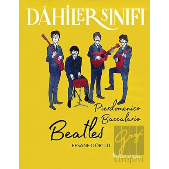 Beatles - Dahiler Sınıfı