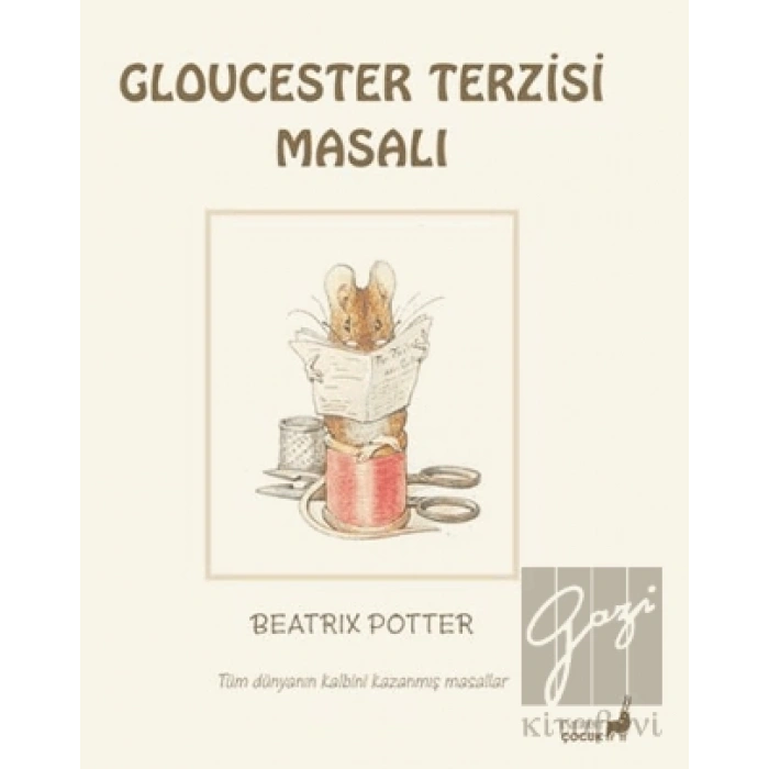 Beatrix Potter Gloucester Terzisi Masalı