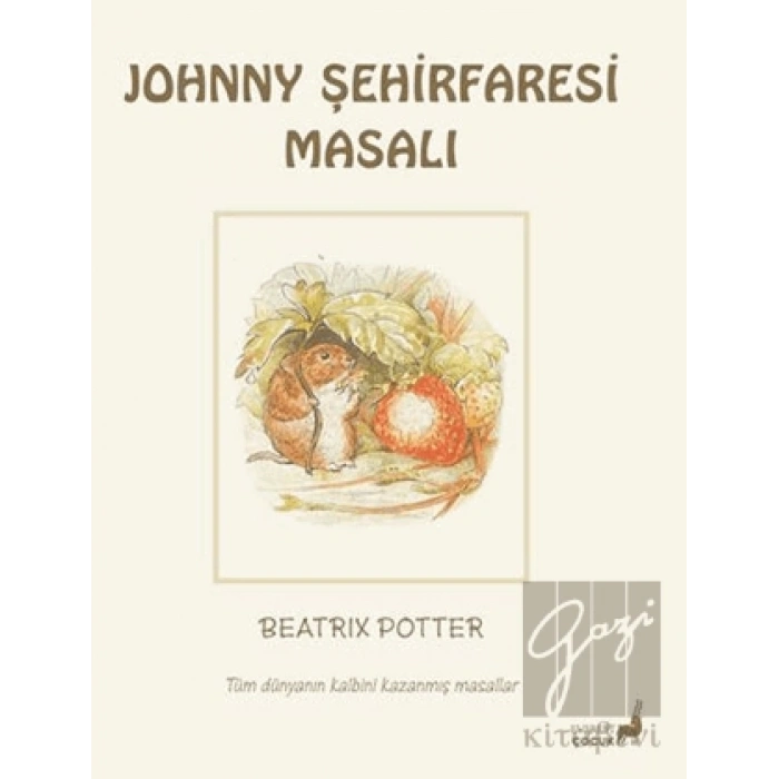 Beatrix Potter Johnny Şehirfaresi Masalı