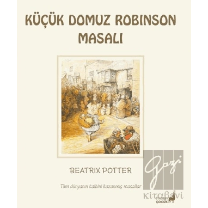 Beatrix Potter Küçük Domuz Robinson Masalı