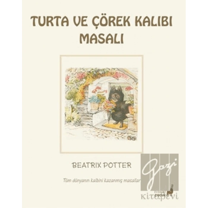 Beatrix Potter Turta ve Çörek Kalıbı Masalı