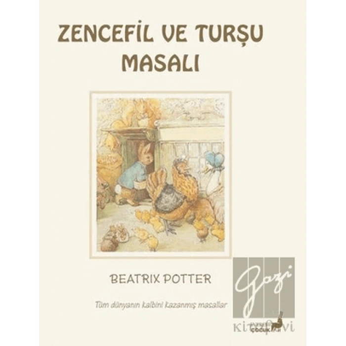 Beatrix Potter Zencefil ve Turşu Masalı